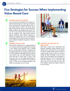 The shift to value-based care is changing how healthcare providers get paid, but it's not just about billing. These tips can help set you up for success.